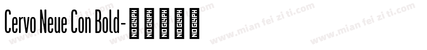 Cervo Neue Con Bold字体转换